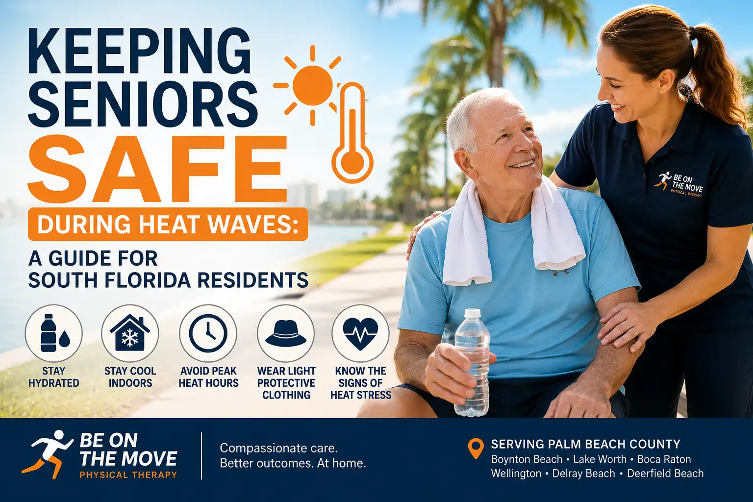 Keeping Seniors Safe During Heat Waves: A Guide for South Florida Residents